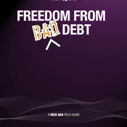 Freedom from Bad Debt e-Book Instant Download by Robert Kiyosaki